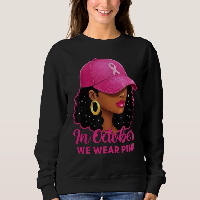 Pink Ribbon Wear October Women's Apparel Sweatshirt (Vorderseite)