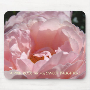 PINK ROSE für SWEET DAUGHTER Geschenkmousepad Rose Mousepad