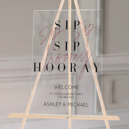 Pink Sip Hooray Engagement Party Willkommen Acrylschild