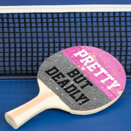 Pink Sparkle Funny Hübsch, aber tödlich Ping Pong  Tischtennis Schläger