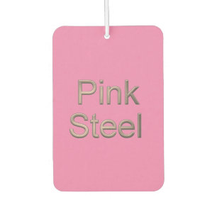 Pink Steel rosa Autos Lufterfrischer