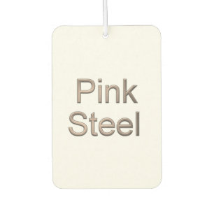 Pink Steel Weißkarosserie Autolufterfrischer