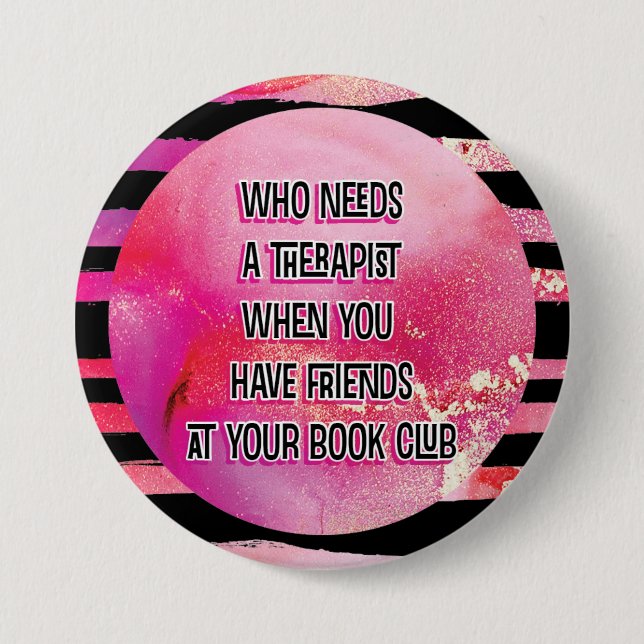Pink Stripe Book Club Mitglied Freundliche Therapi Button (Vorderseite)