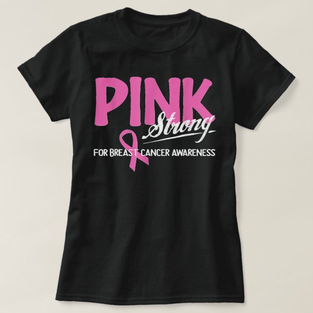 Pink Strong for Brustkrebs Awareness Pink Ribbo T-Shirt (Design vorne)