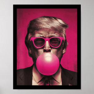 Pink Sungles Trump Bubble Gum Poster