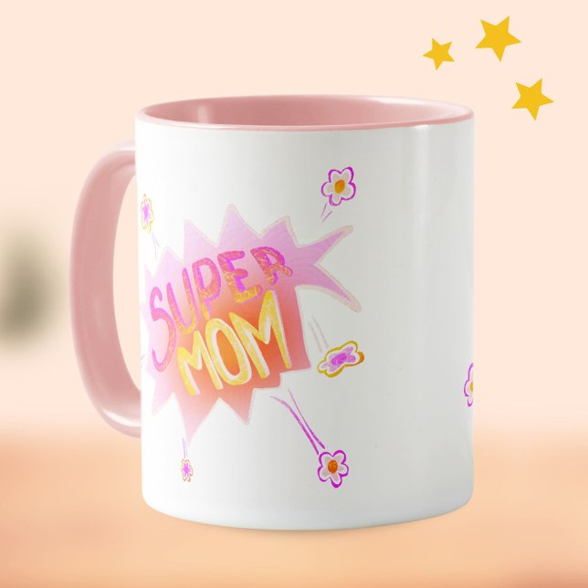 Pink Super Mama Blume Comic Blase Muttertag Tasse (Von Creator hochgeladen)