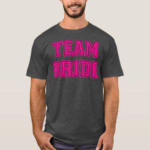Pink Team Bride, Junggeselinnen-Abschied, Hochzeit T-Shirt