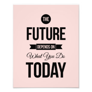 Pink the Future Inspiration Zitat Fotodruck