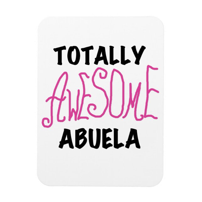 Pink Total Phantastisch Abuela Geschenke Magnet (Vertikal)
