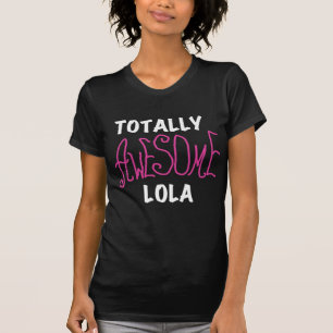 Pink Total Phantastisch Lola T - Shirt und Geschen