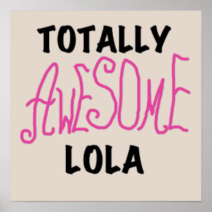 Pink Total Phantastisch Lola T - Shirt und Geschen Poster