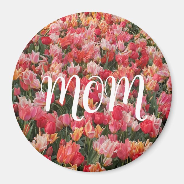 Pink Tulip Garden Mama Magnet (Vorne)