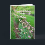 Pink Tulips Happy Birthday Mother Karte<br><div class="desc">Rosa Tulpen reihen einen rustikalen Zaun ab und bringen Schönheit im Frühling. Es ist eine perfekte Geburtstagsbotschaft des Beifalls.</div>