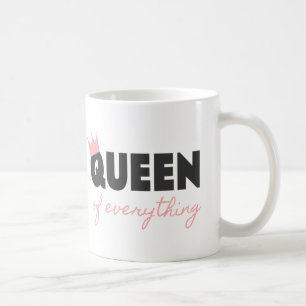 Pink und dunkelgraue Queen of Everything Textdesig Tasse