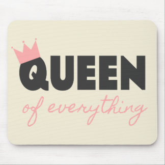 Pink und dunkelgraues Queen of Everything Textdesi Mousepad