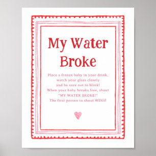 Pink und Red Heart Baby Dusche Mein Wasser Broke S Poster