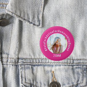 Pink Vote Homecomoming Queen Pink HOCO Foto Button