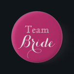 Pink Wedding Team Bride Button<br><div class="desc">Das sind Blue Hochzeitsteam Brautknöpfe mit Schattentext in Gold. Es ist am besten für das Brautparty zu tragen Junggeselinnen-Abschied, Brautparty, Hochzeit Probe, Polterabend, Mittagessen und Probe Abendessen.</div>