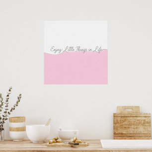 Pink & White Enjoy Life Zitat Wandkunst Poster