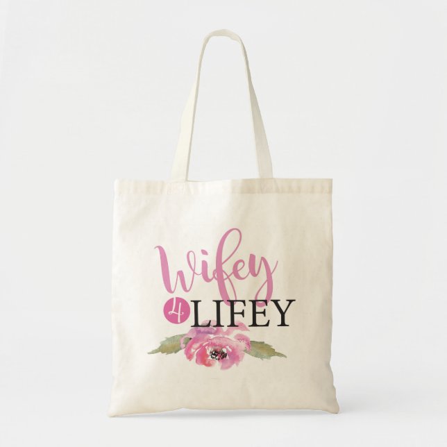 Pink Wifey 4 Lifey Bride Floral Tote Beutel Gesche Tragetasche (Vorne)