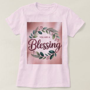 Pink You Are A Blessing T-Shirt
