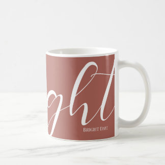 Pinkisch Brown White Typografy Tasse
