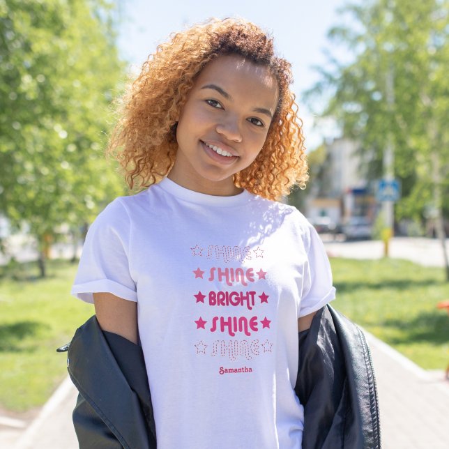 Pinks Shine. Shine. Hell. Shine. Shine. T-Shirt (Von Creator hochgeladen)