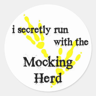 PinMockingHerd Runder Aufkleber