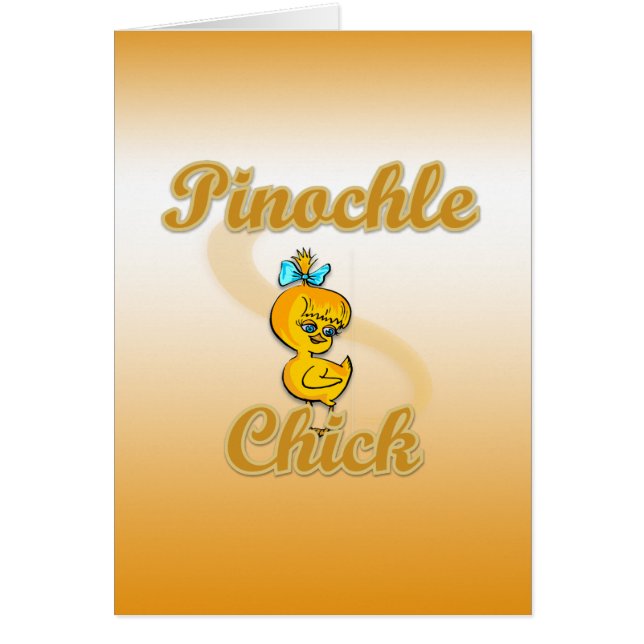 Pinochle Chick (Vorne)