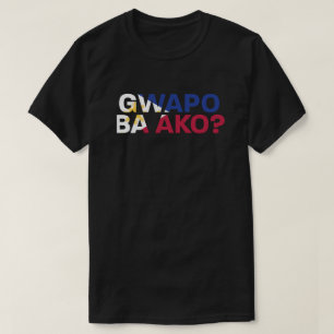 PinoyDesigns "Bin ich hübsch?" T-Shirt