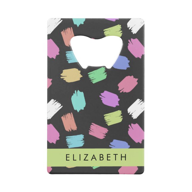Pinsel, farbenfrohe Pinselstriche, Ihr Name Geldbeutel Flaschenöffner (Vorderseite)