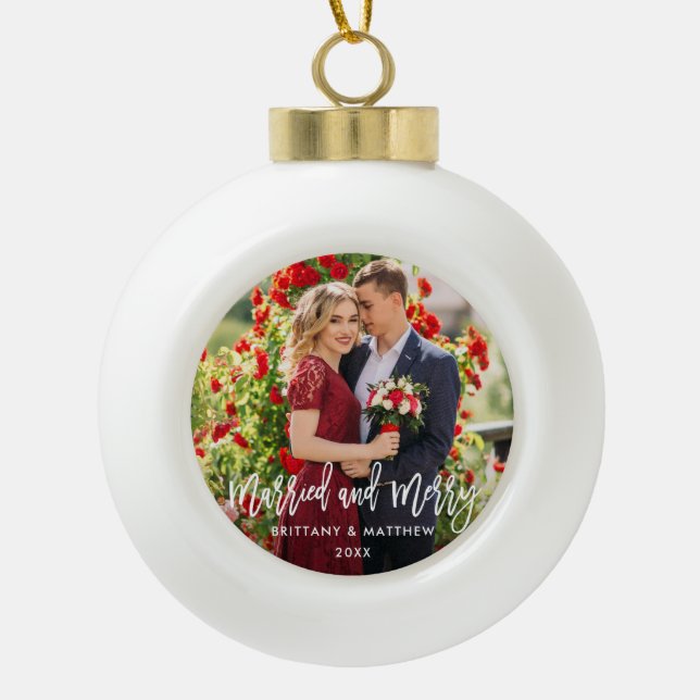 Pinselskript Verheiratet und Merry Foto Wedding Keramik Kugel-Ornament (Vorderseite)
