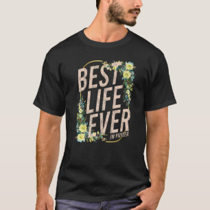Pioneer JW Best Life Ever Jehovahs Zeuge PSS JW T-Shirt