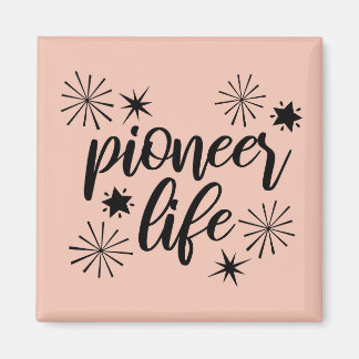 Pioneer Life Funkelnd Kalligraphie Magnet