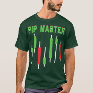 Pip Master Day Trading Forex Trader Geschenksteine T-Shirt