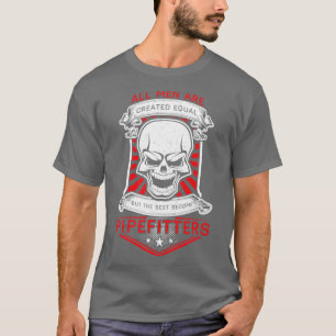 Pipe fitter Pipe fitter Installer Installer T-Shirt