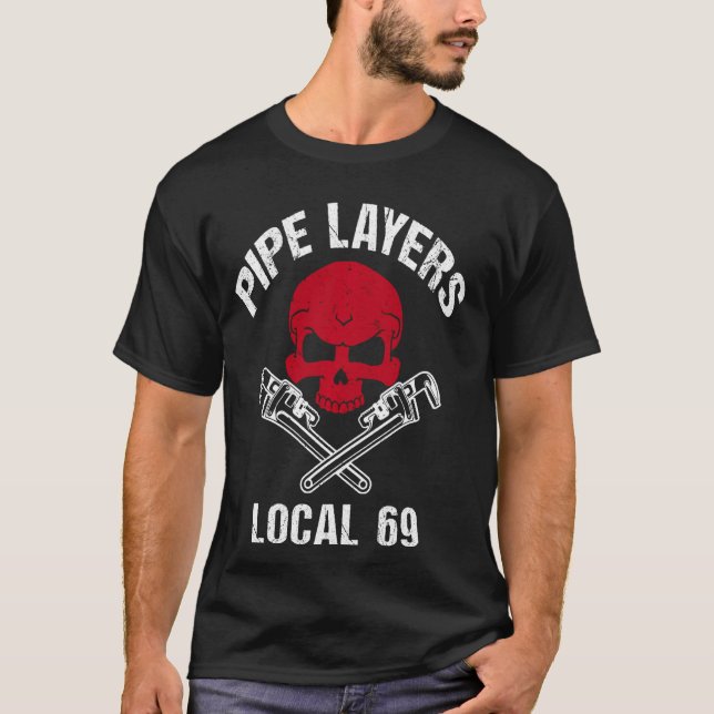 Pipe Layers Local 69 Naughty Plumber + Pipefitter T-Shirt (Vorderseite)