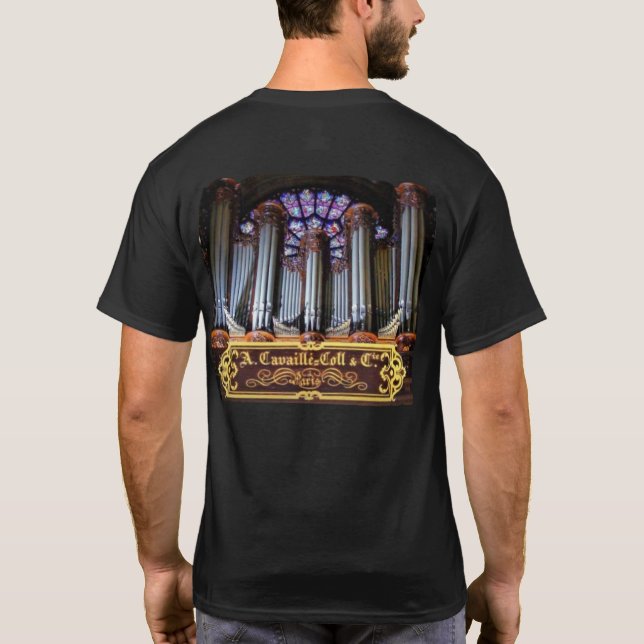 Pipe-Orgel Cavailable-Coll Notre-Dame, Paris T-Shirt (Rückseite)