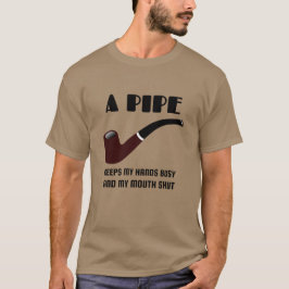 Pipe Smokers lustiges Zitat T-Shirt