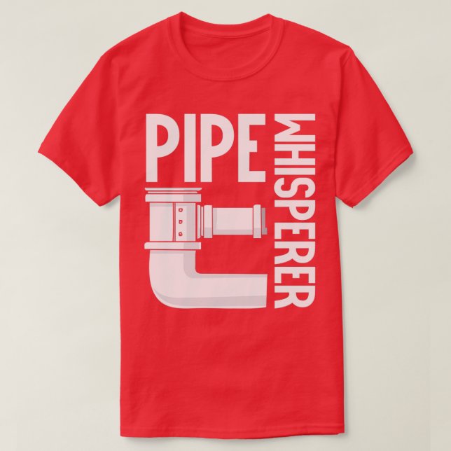 Pipe Whisperer Funny Plumber Saying Plumbing  T-Shirt (Design vorne)