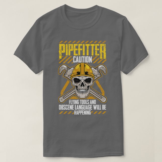 Pipefitter Pipefitters Funny Spaß Plumber Quotes T-Shirt (Design vorne)