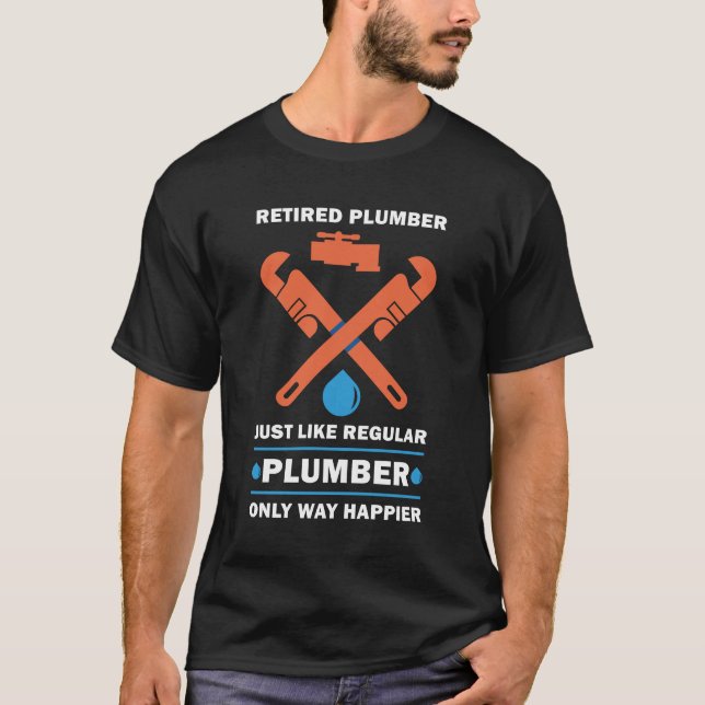 PipeFitter Plumbing - Funny Happy Remüde Klempner T-Shirt (Vorderseite)