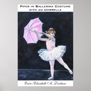 Piper in Ballerina Kostüm mit Schirm Poster