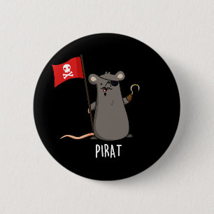 Pirat Funny Pirate Rat Pun Dark BG Button