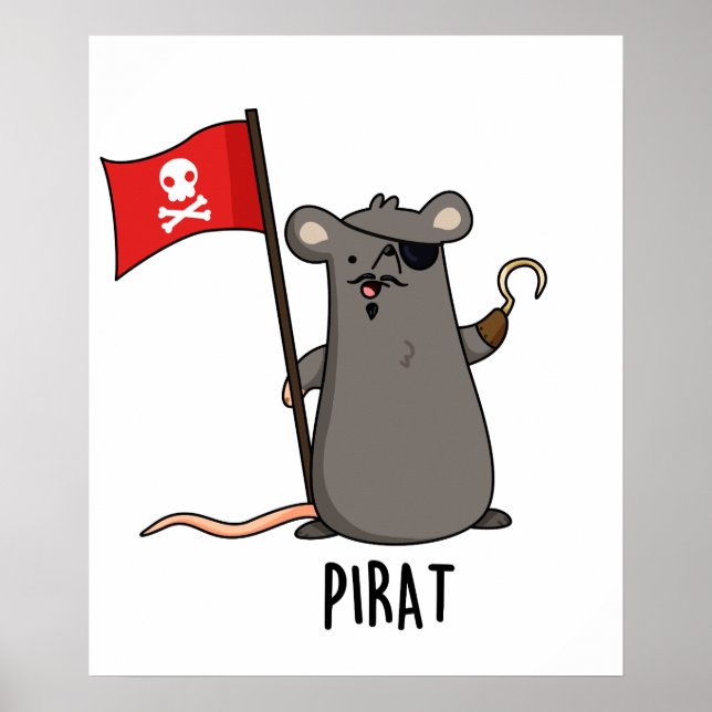 Pirat Funny Pirate Rat Pun Poster (Vorne)
