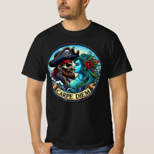 Pirat und Mermaid - Carpe Diem T-Shirt