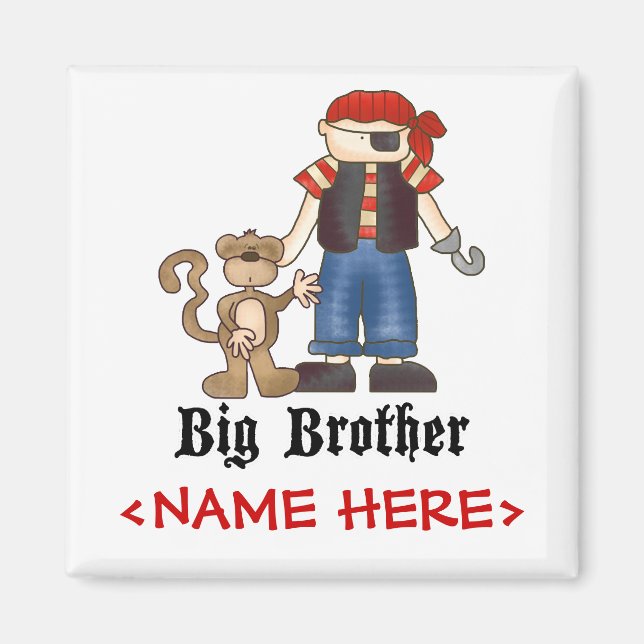 Pirate Big Brother Magnet (Vorne)
