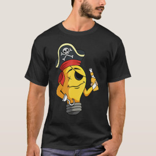 Pirate Eye Patch Light Bulb Sea Sailor Crew Ship T-Shirt
