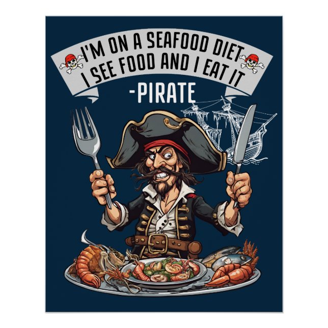 Pirate - ich bin auf einer Meeresfrüchte-Diät. Ich Poster (Vorderseite)