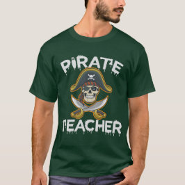 PIRATE LEHRER T-Shirt